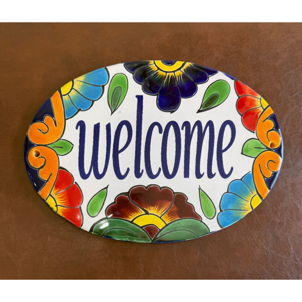 Talavera Welcome Sign Hand Painted Mexican Pottery Floral Ceramic Plaque